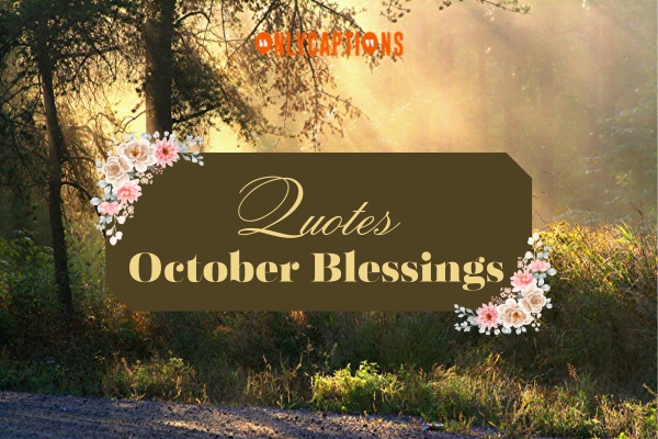 October Blessings Quotes (2024)