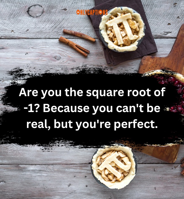 Pi Pick Up Lines 5-OnlyCaptions