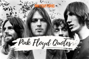 830+ Pink Floyd Quotes (2025) Unearth Hidden Gems