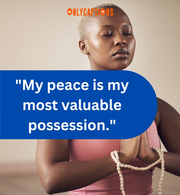Protect My Peace Quotes-OnlyCaptions