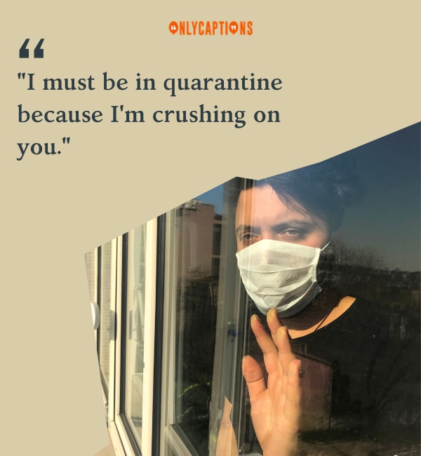 Quarantine Pick Up Lines-OnlyCaptions