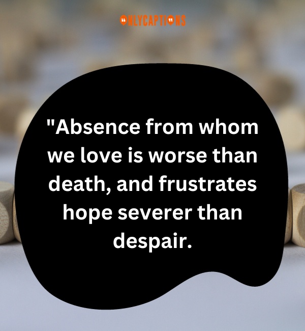 Quotes About Absence-OnlyCaptions