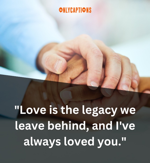 Quotes About Always Loved You-OnlyCaptions