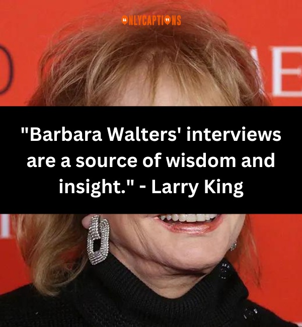 Quotes About Barbara Walters-OnlyCaptions