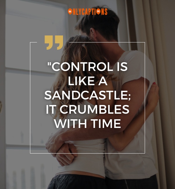 Quotes About Controlling Relationships-OnlyCaptions