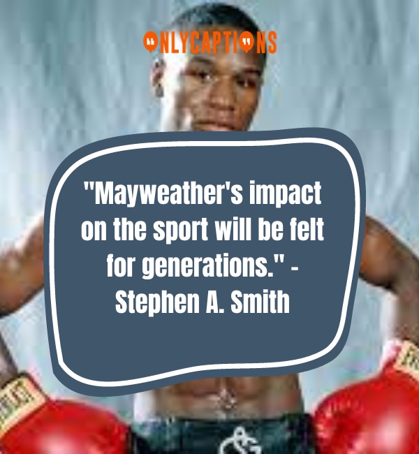 Quotes About Floyd Mayweather Jr 2-OnlyCaptions