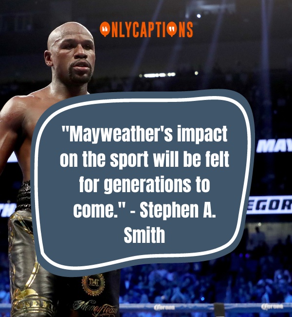 Quotes About Floyd Mayweather Jr-OnlyCaptions