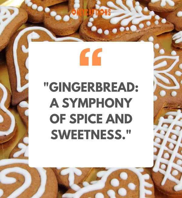 Quotes About Gingerbread-OnlyCaptions