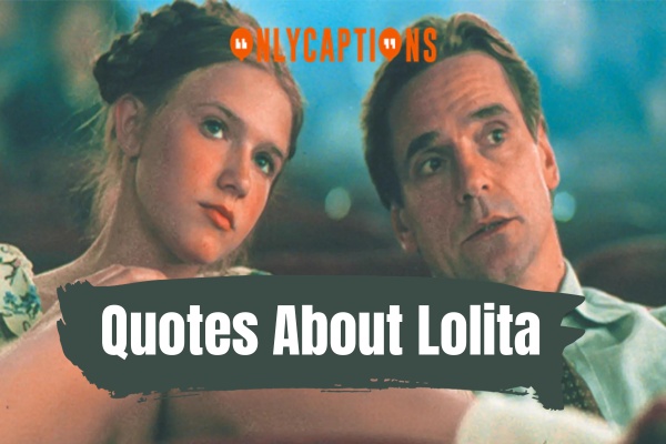 Quotes About Lolita (2024)