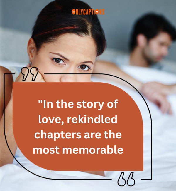 Quotes About Rekindled Love 2-OnlyCaptions
