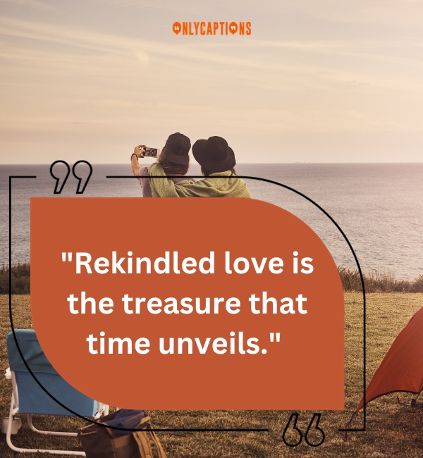 Quotes About Rekindled Love 3-OnlyCaptions