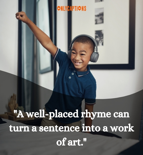 Quotes About Rhyming 3-OnlyCaptions