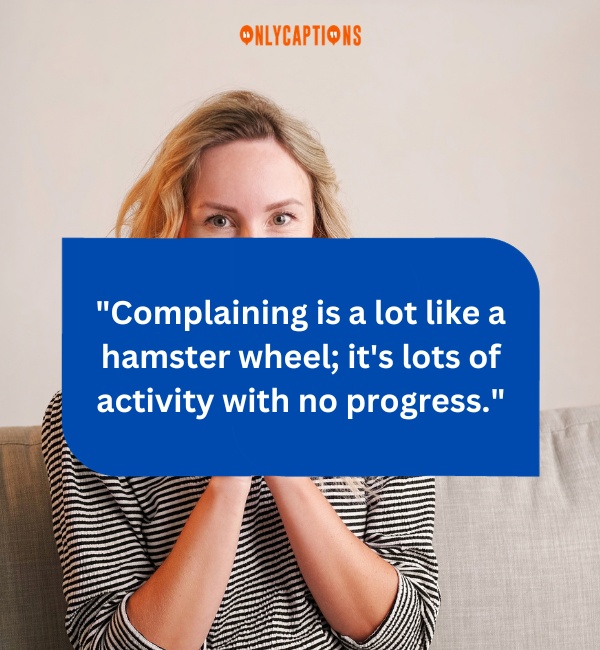 Quotes About Sarcastic Stop Complaining 3-OnlyCaptions