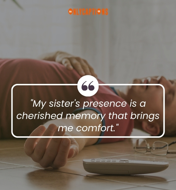 Quotes About Sister Passed Away 2-OnlyCaptions