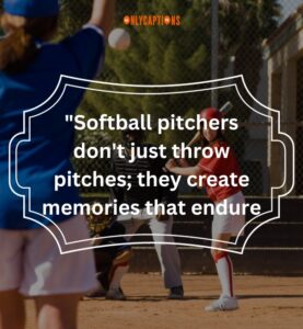 610+ Quotes About Softball Pitchers (2024) Inspirational Gems