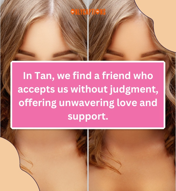 Quotes About Tan 3-OnlyCaptions