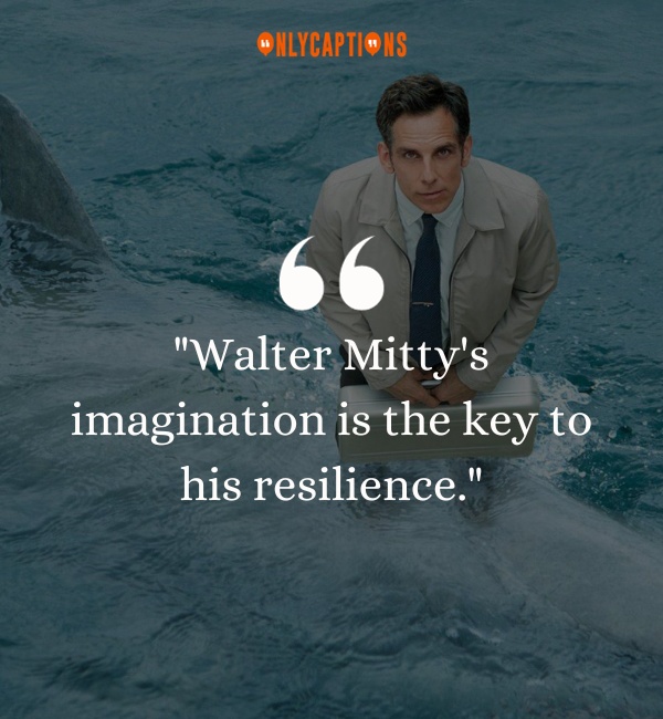 Quotes About Walter Mitty 1-OnlyCaptions