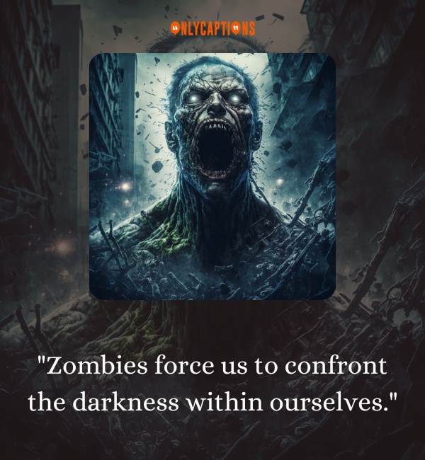 Quotes About Zombie 2-OnlyCaptions