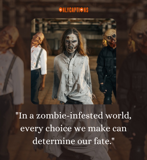 Quotes About Zombie 3-OnlyCaptions