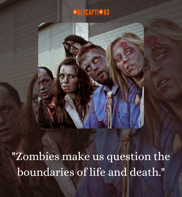 Quotes About Zombie-OnlyCaptions