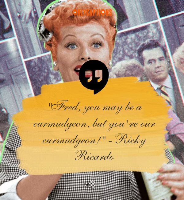 Quotes From I Love Lucy 2-OnlyCaptions