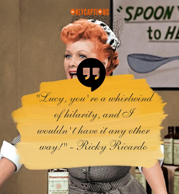 Quotes From I Love Lucy-OnlyCaptions