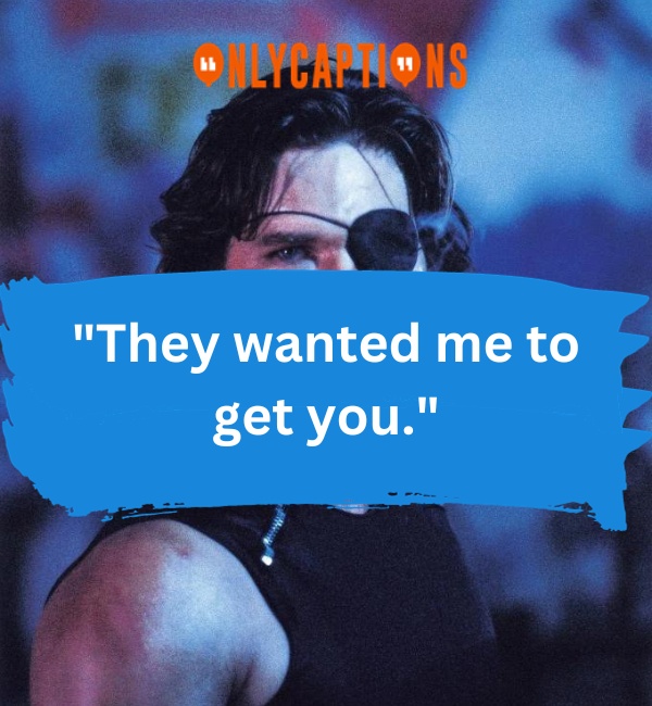 Snake Plissken Quotes 3-OnlyCaptions