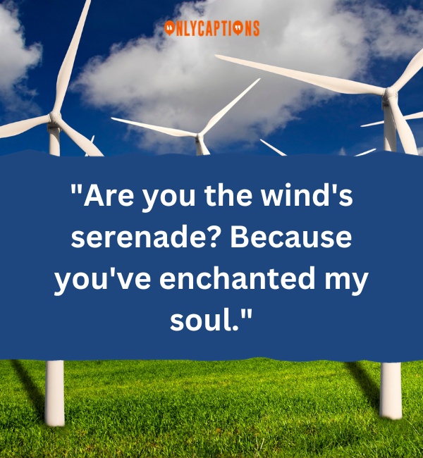 Wind Pick up Lines 2-OnlyCaptions