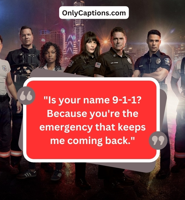 9 1 1 Pick Up Lines 2-OnlyCaptions