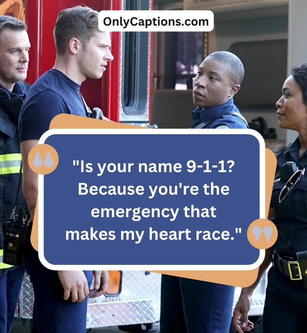 9 1 1 Pick Up Lines-OnlyCaptions