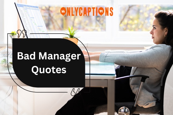 bad-manager-quotes-funny-shortquotes-cc