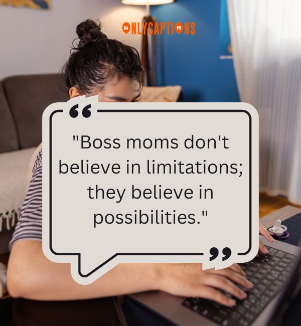 Boss Mom Quotes-OnlyCaptions