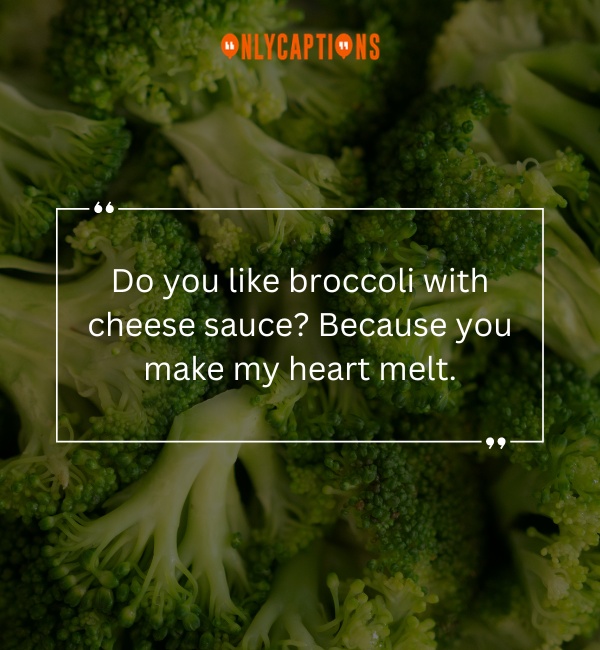 Broccoli Pick Up Lines 2-OnlyCaptions