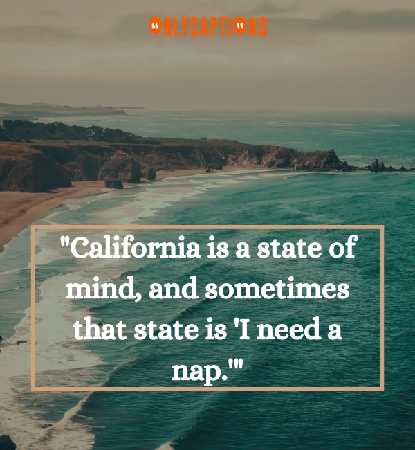California Instagram Captions 4 1-OnlyCaptions