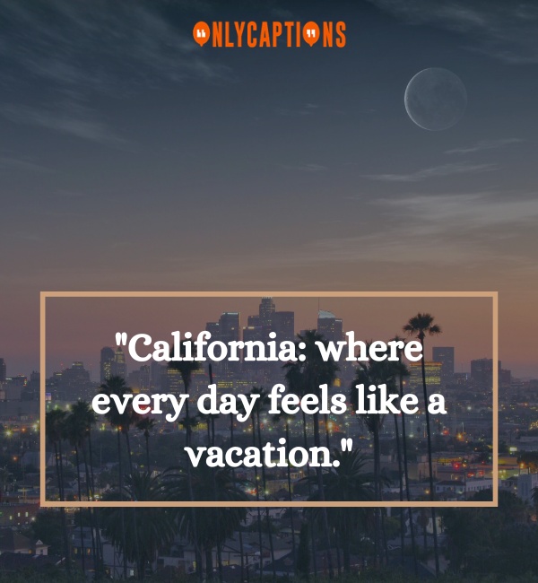 California Instagram Captions 8 1-OnlyCaptions