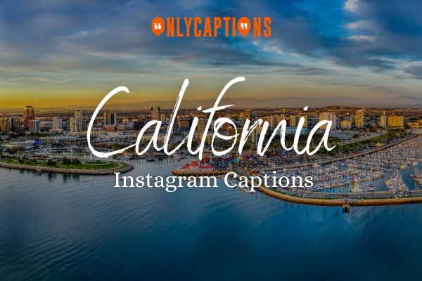 California Instagram Captions-OnlyCaptions