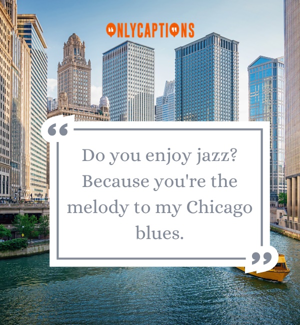 Chicago Pick Up Lines-OnlyCaptions