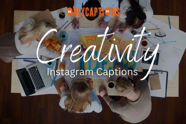 Creativity Instagram Captions 1-OnlyCaptions