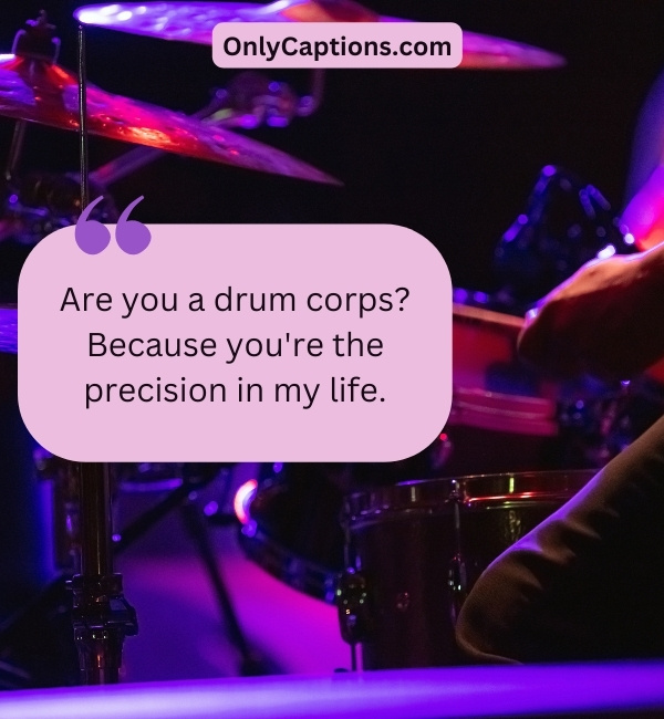 Drummer Pick Up Lines 2-OnlyCaptions