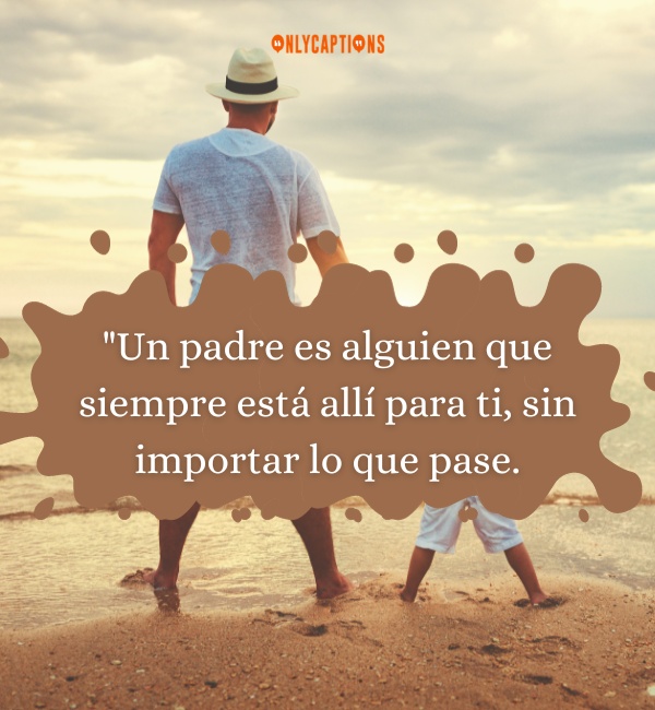 Fathers Day Quotes In Spanish 1-OnlyCaptions