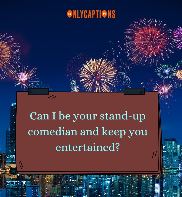 Fireworks Pick Up Lines 3-OnlyCaptions