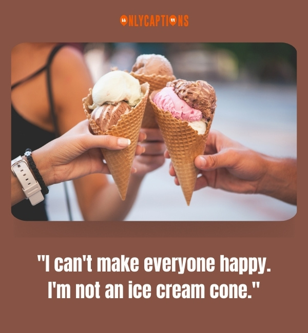 Funny Ice Cream Quotes-OnlyCaptions