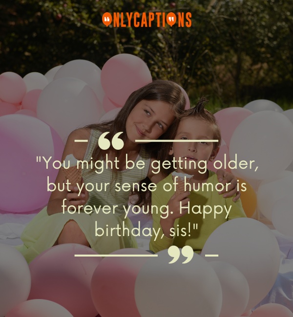 Funny Quotes For Sisters Birthday 3-OnlyCaptions