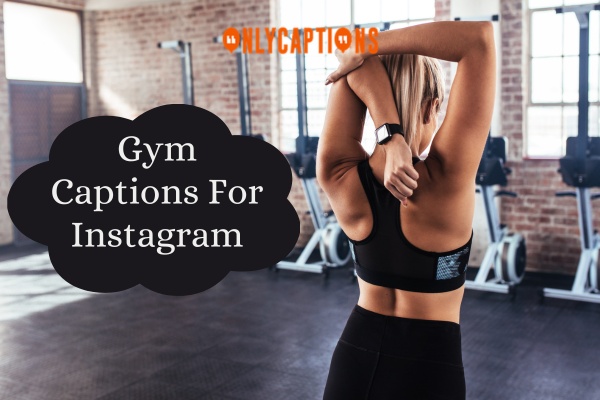 Gym Captions For Instagram 1-OnlyCaptions