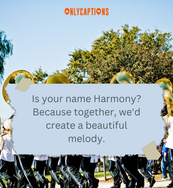 Marching Band Pick Up Lines-OnlyCaptions