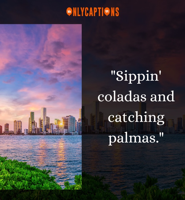 Miami Instagram Captions 3-OnlyCaptions