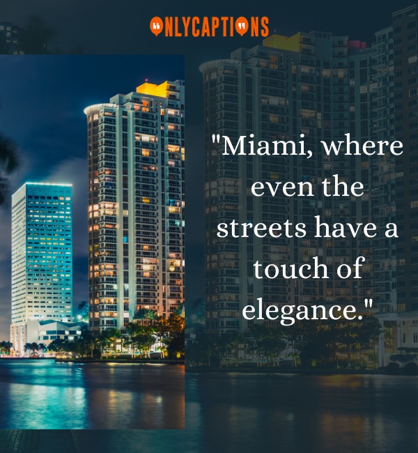 Miami Instagram Captions 5-OnlyCaptions