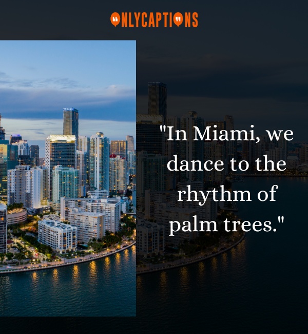 Miami Instagram Captions-OnlyCaptions