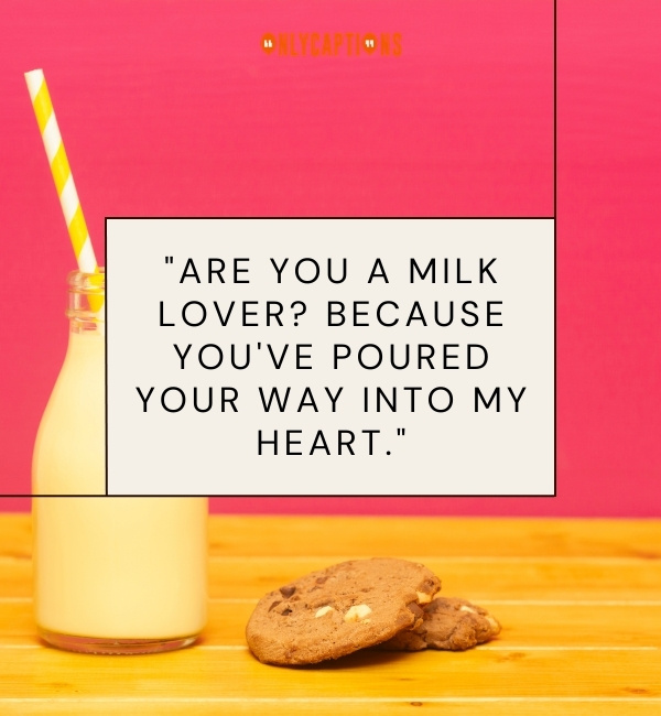 Milk Pick Up Lines 2-OnlyCaptions