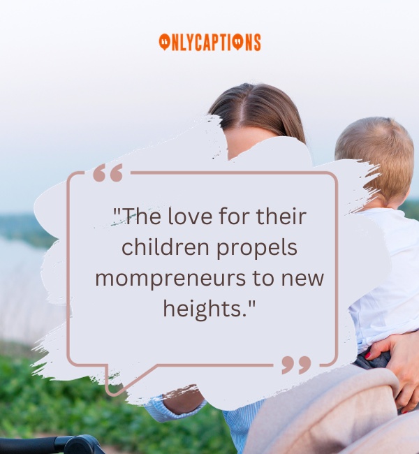 Mompreneur Quotes 1-OnlyCaptions